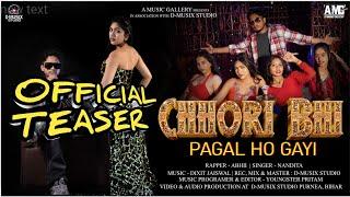 Chhori bhi pagal ho gayi_official teaser_Abhii