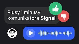 Plusy i minusy komunikatora Signal