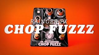 Rainger FX Dr. Freakenstein Chop Fuzzz || Demo