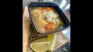 Mind Blowing! VEGAN CALDO DE "POLLO"(CHICKEN SOUP)