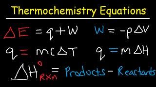 Thermochemistry Equations & Formulas - Lecture Review & Practice Problems