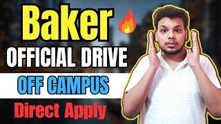 Baker Hiring Drive | OFF Campus Drive For Freshers | Latest Hirings | IT Jobs