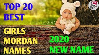 Top ten girls baby names 2020 unique name aur mordan name 2020