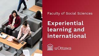 uOttawa FSS - Experiential Learning and International