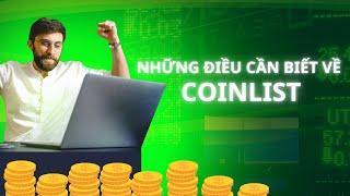 Coinlist Là Gì? Những Điều Cần Biết Về Coinlist.