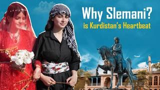 Why Slemani is Kurdistan’s Heartbeat: 240 Years of Culture & Revolution