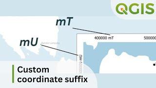 Custom coordinate suffix label on map print layout | QGIS