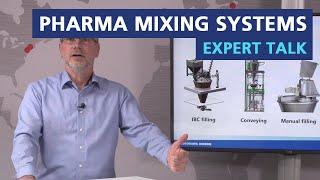 ExpertTalk | Pharma Mixing Systems