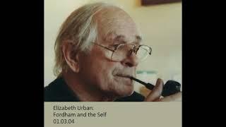 Fordham and the Self [Elizabeth Urban]