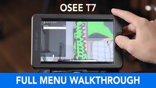 OSEE T7 In Depth Monitor Walkthrough