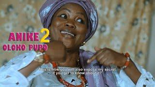 ANIKE OLOKO PUPO 2 Latest Yoruba Movie 2025 Bose Akinola, Dele Odule, Toyin Ashewo