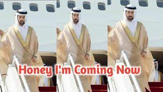 Honey I'm coming now | sheikh hamdan poem crown prince hamdan fazza official fazza3 fazza status