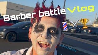 Barber Vlog | BARBER BATTLE ️