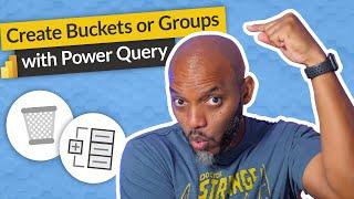 Create Buckets or Groups with Power Query in Power BI