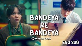 Bandeya Re Bandeya (first ever video on yt)study motivation from Kdramas | The Glory | Melancholia