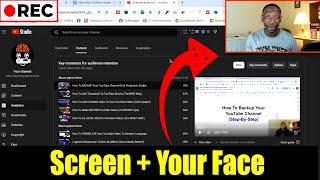 How To SCREEN RECORD And Show Your FACE (Made for YouTubers)