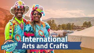 International Arts and Crafts Festival | Draper 2022