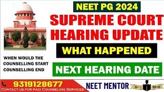 NEET PG 2024  What Happened today in the Supreme Court Case Hearing  Counseling start Date