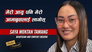 मेरो आयु पनि मेरो आमाबुवालाई नै लागोस - Saya Moktan's Story | Harka's Podcast #111