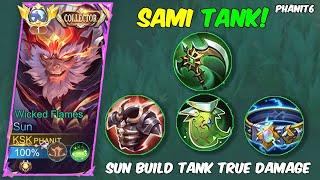 SUN TANK  NEW SEASON SUN BUILD TANK TRUE DAMAGE HARD GAME PLAY - SUN VS. DYRROTH ~ MOBILE LEGEND