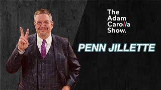 Penn Jillette | Adam Carolla Show | 3/13/2023