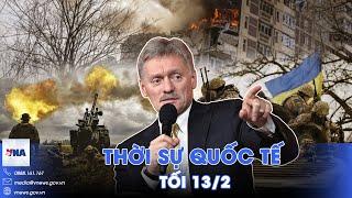 Thời sự Quốc tế tối 13/2. Nga tạo sóng mới với đàm phán Ukraine - Mỹ; Ông Trump ‘lật kèo’ với Canada