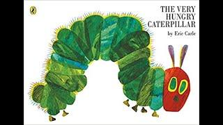 The Very Hungry Caterpillar - Written by Eric Carle - Read by Mrs Smalley