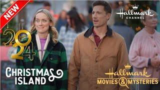 Christmas Island 2024 | Hallmark Movie 2024- Best Romantic Movie - Best Hallmark Christmas Movie