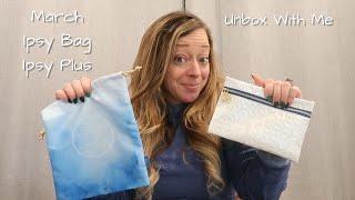 Ipsy Glam Bag & Glam Bag Plus / Unboxing / March 2023