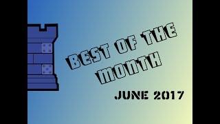 Best of the Month - June 2017