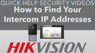 Hikvision IP Intercom How to Find Your Intercom IP Addresses