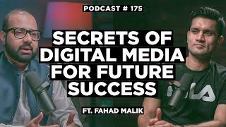 Secrets Of Digital Media, Successful Content Creation, Escaping Comparison - Fahad Malik | NSP #175