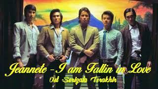 Jeannete - I am Fallin in Love (Ost Serigala Terakhir)