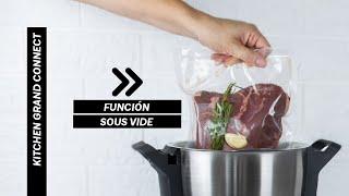 ¡Un chef en tu cocina! Función Sous Vide en Kitchen Grand Connect