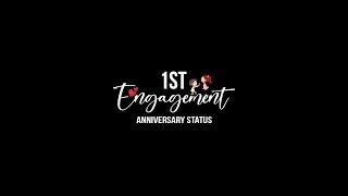  Engagement Anniversary Whatsapp Status | 1st Engagement Anniversary Status | Engagement Status