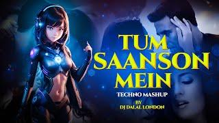 Tum Saanson Mein | Himesh Reshammiya | Techno Rave | Remix | DJ Dalal London | BollyVs Holly EDM Mix