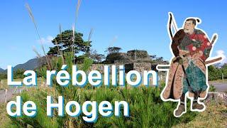 La rébellion de Hogen - (La Guerre de Gempei 1/3)