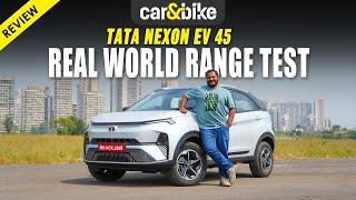 Is The Tata Nexon EV 45 Worth Rs 70,000 Extra? | Real World Range Test | More Features, No Changes