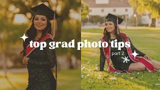 top 5 grad photo tip!  (2/2)