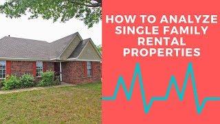How To Analyze Single Family Rental Properties