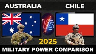 Australia vs Chile Military Power 2025 | Chile vs Australia Military Power 2025 | Defense Tube