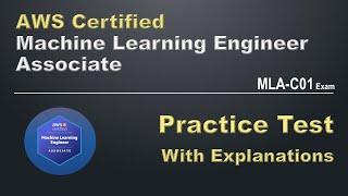 AWS Certified Machine Learning Engineer - Associate Practice Test | MLA-C01 Exam Preparation