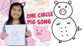 ONE CIRCLE PIG SONG