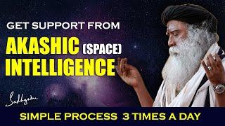 Tapping Into The Akashic (Space) Intelligence | Simple Process 3 Times A Day | Sadhguru