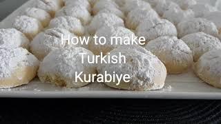 How to make Turkish Kurabiye