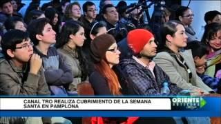 Canal TRO realiza cubrimiento de la semana santa en Pamplona - Oriente Noticias