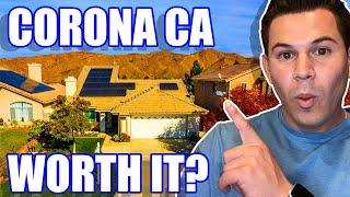 PROS AND CONS Of Living In Corona California | Moving to Corona California | South California Suburb