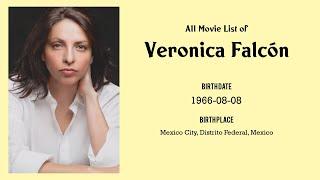 Veronica Falcón Movies list Veronica Falcón| Filmography of Veronica Falcón