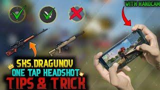 SKS & DRAGUNOV ONE TAP HEADSHOT TIPS AND TRICK WITH HANDCAM|| FREE FIRE