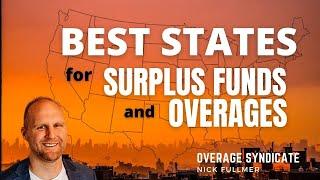 What Are The Best States For Surplus Funds & Overages